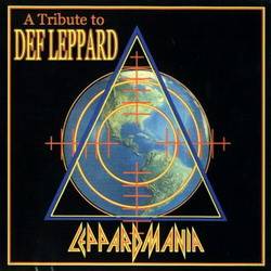 Def Leppard : Leppardmania : a Tribute to Def Leppard